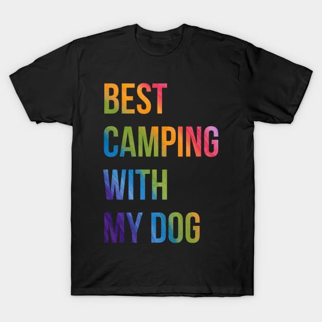 Best Camping With My Dog T-Shirt by 29 hour design